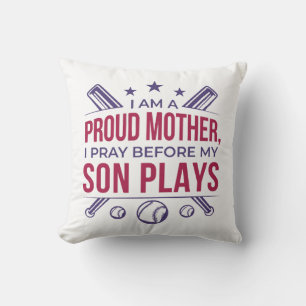 Baseball Proud Mother I Pray Before My Son Plays  Throw Pillow