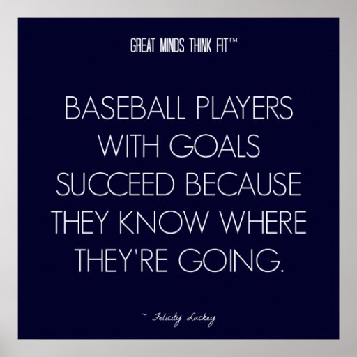 Baseball Quote 2: Goals for Success Poster | Zazzle