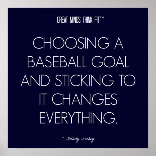 Baseball Quote 3: Goals for Success Poster | Zazzle.com