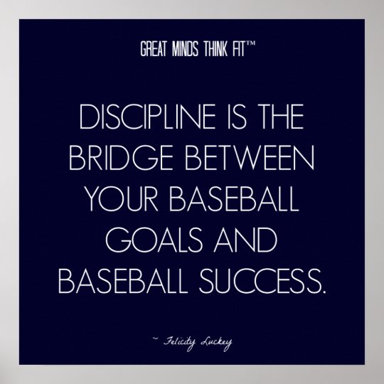 Baseball Quote 7: Discipline for Success Poster | Zazzle.com