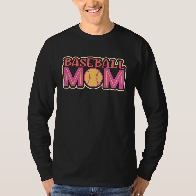 Baseball quote for baseball moms T-Shirt (Front)