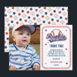 Baseball Rookie 1st Birthday Party Photo  Thank You Card<br><div class="desc">Cute distressed baseball-themed "Rookie of the Year" boy's first birthday party photo "Thank You" design.  Features baseball-themed "Rookie of the Year" text with a baseball standing in for the "O" in "One" along with baseball stitching around the rounded rectangular frame.  Back features a pattern of stars and baseballs.</div>
