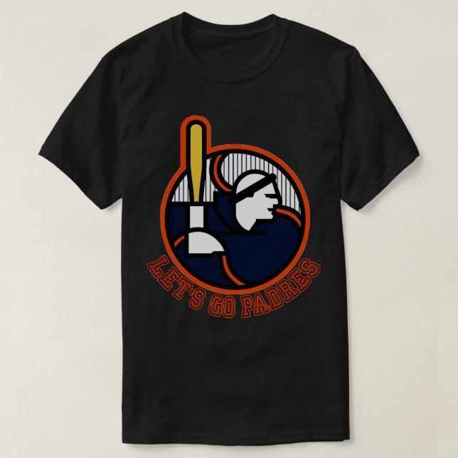 Baseball San Diego LETS GO PADRES TShirt (Design Front)