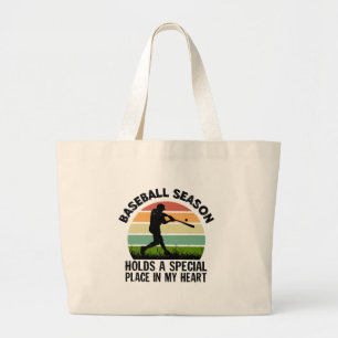 baseball season holds a special pçace in my heart large tote bag