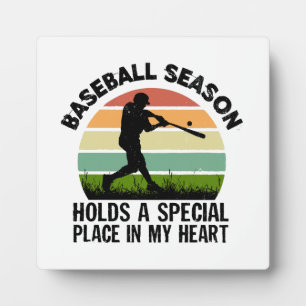 baseball season holds a special pçace in my heart plaque