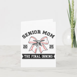 Baseball Senior Mom 2025 The Final Inning Coquette Card