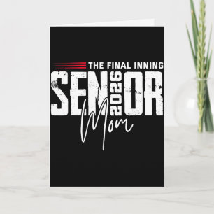 Baseball senior mom 2026 final inning baseballBase Card