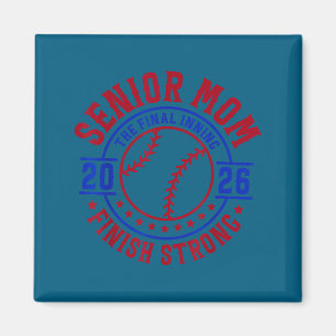 Baseball senior mom 2026 the final inning happy magnet