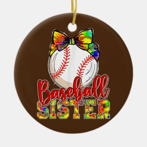 Baseball Sister Cute Baseball Gift For Sisters Ceramic Ornament