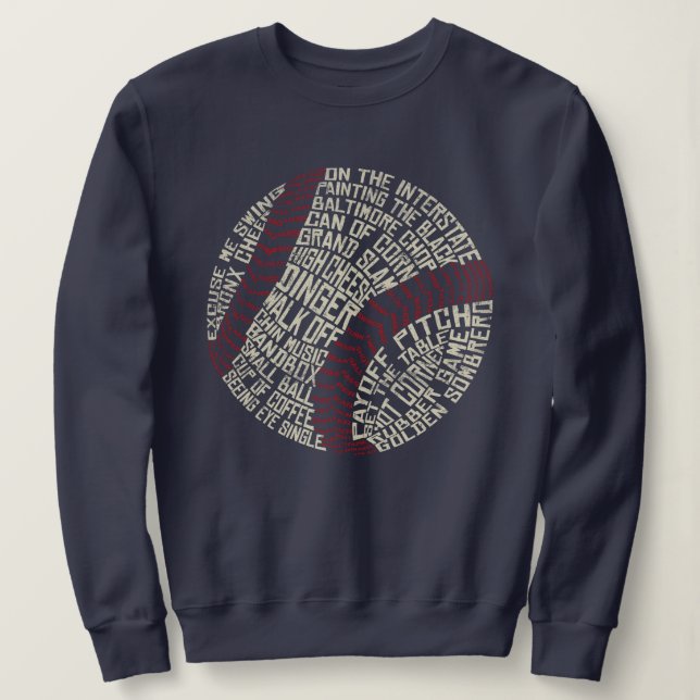 Baseball Slang Typography Wordle Word Art Sweatshirt (Design Front)
