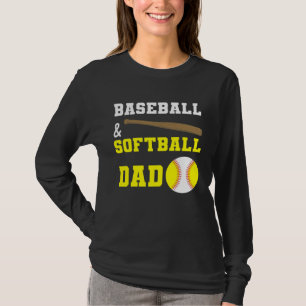 Baseball & Softball Dad Fathers day for dads T-Shirt