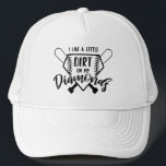 Baseball - Softball - Dirt on My Diamonds Trucker Hat<br><div class="desc">Show your love for the game with this bold baseball and softball trucker hat featuring the fun phrase “I Like a Little Dirt on My Diamonds.” Designed without a patch for a clean, printed look, this cap delivers sporty style with everyday comfort. Perfect for players, softball moms, baseball dads, and...</div>