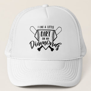 Baseball - Softball - Dirt on My Diamonds Trucker Hat