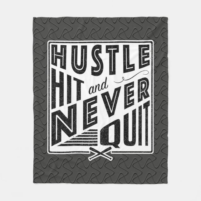 Baseball Softball Hustle Hit Never Quit Throw Fleece Blanket (Front)