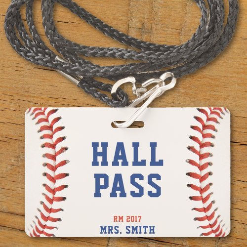 Baseball Softball School Teacher Student Hall Pass Badge