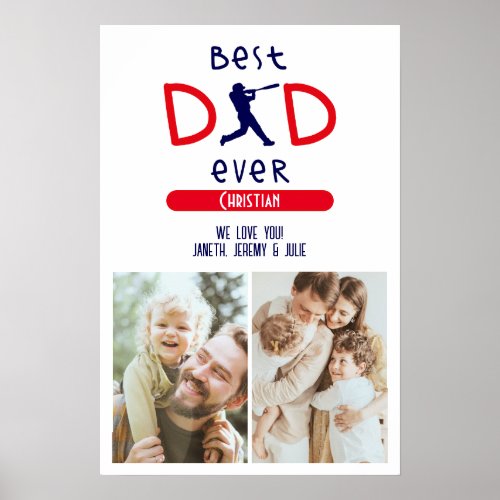 Baseball Sports Best Dad Ever Photo Fathers Day Poster