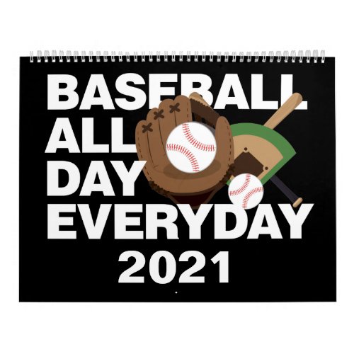 Baseball Sports Quotes Saying 2021 Calendar