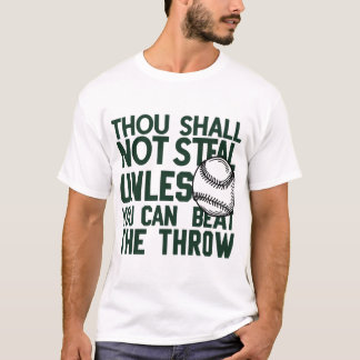 Baseball Stealing Humor Shirt