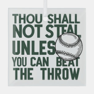 Baseball Stealing Humor Shirt Glass Ornament