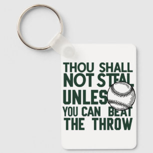 Baseball Stealing Humor Shirt Keychain