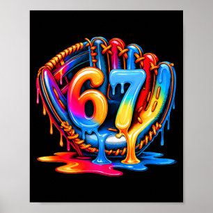 Baseball Stuff Six Seven 67 Ice Cream Drip 6 7 Bas Poster