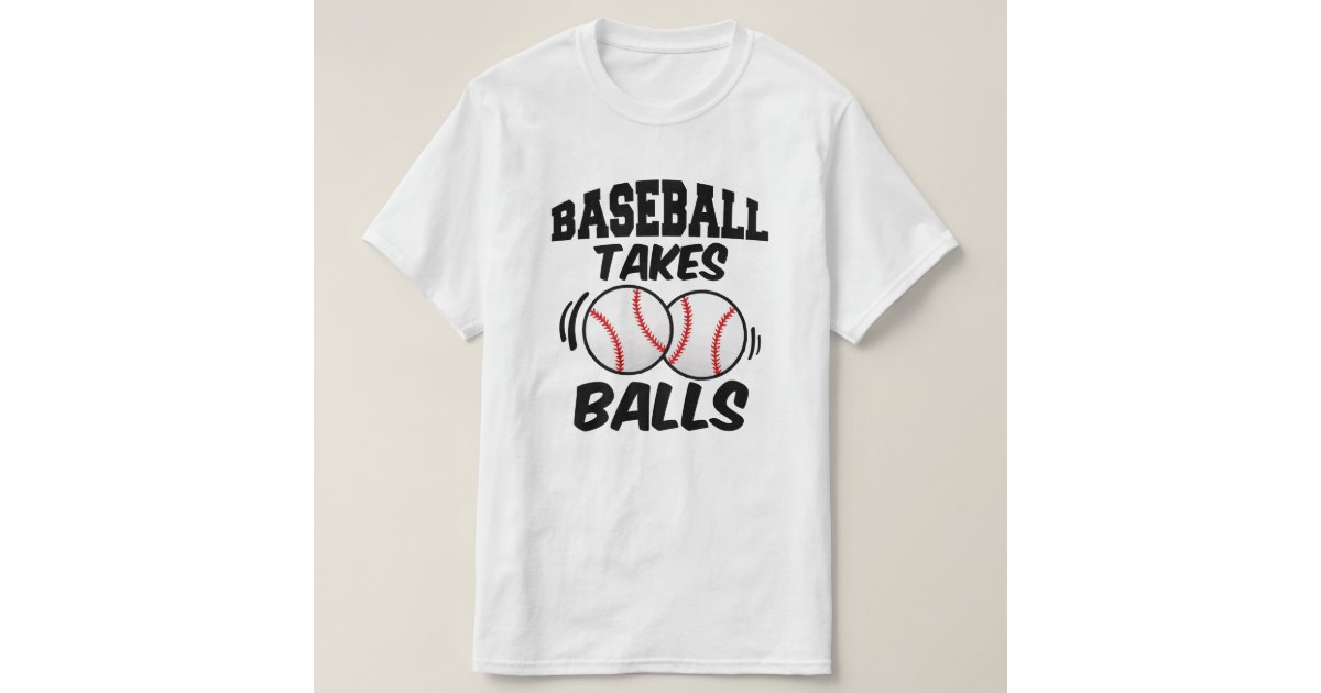 Baseball Saying' Men's T-Shirt