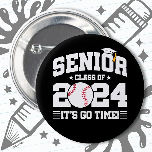 Baseball Team Class of 2024 Graduation Senior 2024 Button