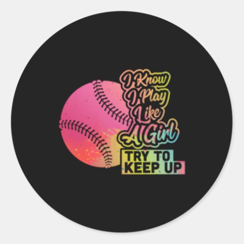 Baseball Team Play Like A Softball Classic Round Sticker