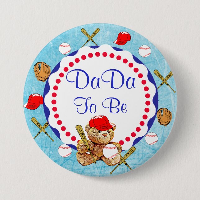 Baseball Teddy Bear DaDa to be Baby Shower Button (Front)