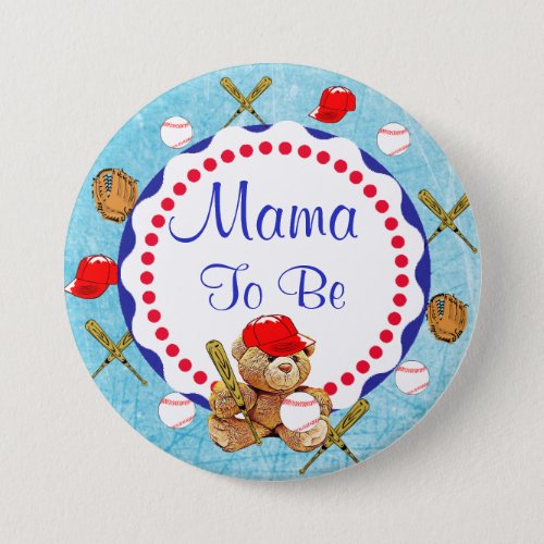 Baseball Teddy Bear Mama to be Baby Shower Button