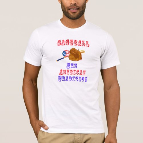 Baseball _ The American Tradition T_Shirt