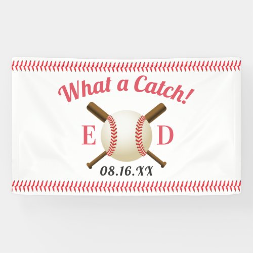 Baseball Theme What a Catch Wedding Welcome Banner