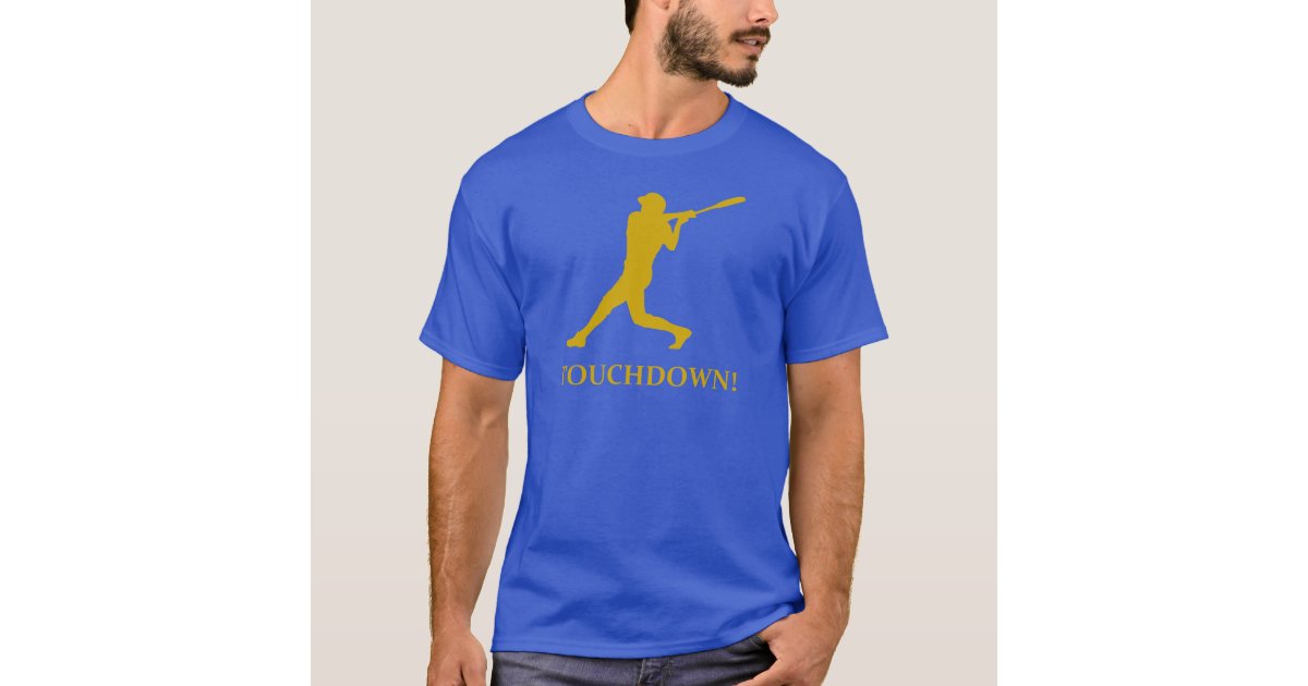 Funny Baseball Football Touchdown Sports Humor Home Run T-Shirt