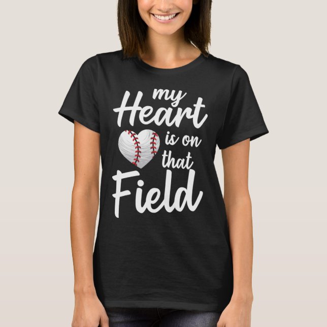Baseball Training Equipment My Heart Is On That Fi T-Shirt (Front)