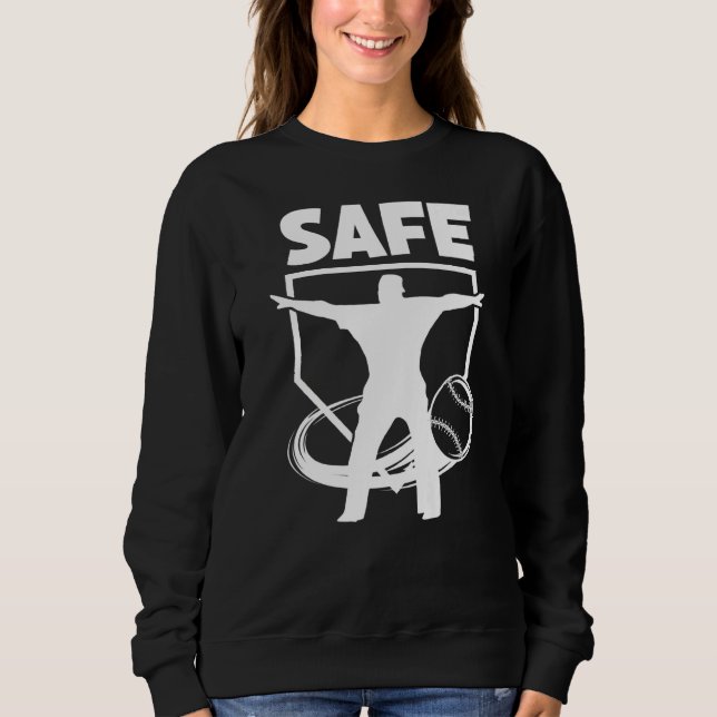 Baseball Umpire Best Umpire Calls Safe Sweatshirt (Front)