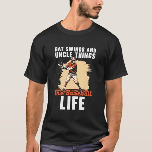 Baseball Uncle Sports Baseball Fanatic Baseball Pl T_Shirt