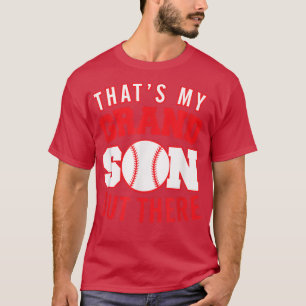 Baseballfor Nana Papa Thats My Grandson Out There  T-Shirt
