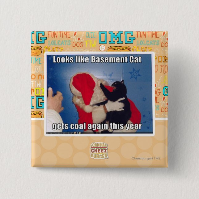 Basement Cat gets coal Button (Front)
