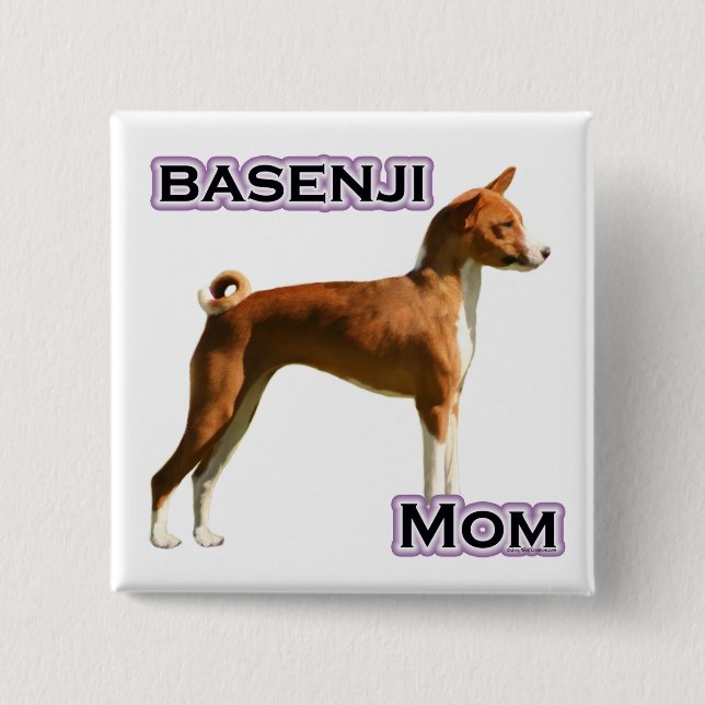 Basenji Mom 4 - Button (Front)