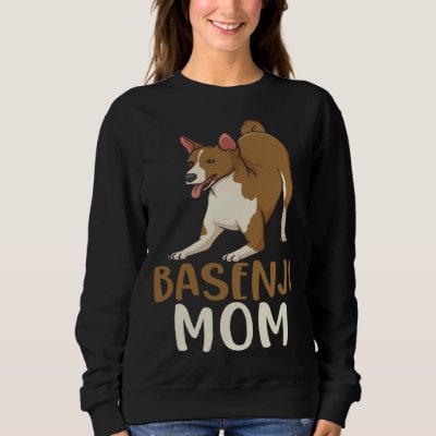 Basenji Mom Animal Dog Owner Sweatshirt