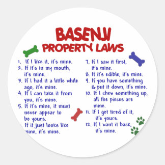 BASENJI Property Laws 2 Classic Round Sticker