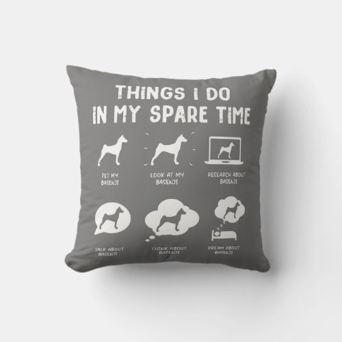 Basenji Things Do Spare Time Funny Dog Mom Dad  Throw Pillow