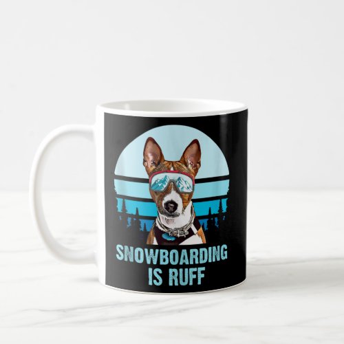 Basenji Winter Snowboarding is Ruff Dog Lover Tank Coffee Mug