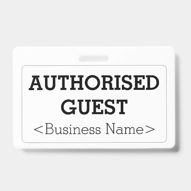 Basic "AUTHORISED GUEST" Badge (Front)