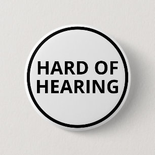 Basic Black White Text Hard of Hearing Button