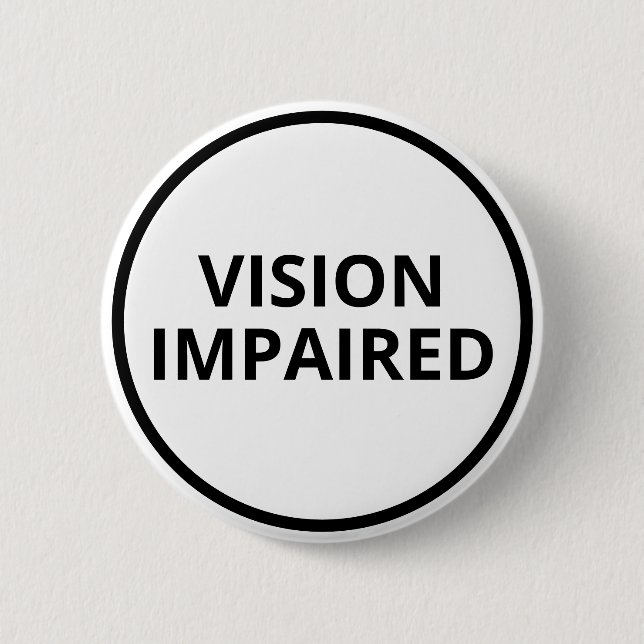 Basic Black White Text Vision Impaired Button (Front)