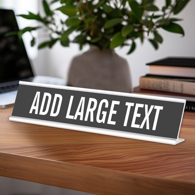 Basic Black White with Large Name or Text Desk Name Plate (Large Desk Sign - personalize with your text)