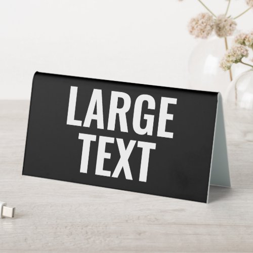 Basic Black White with Large Name or Text Table Tent Sign