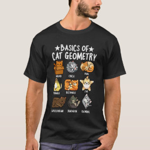 Basic Cat Geometry Math Funny Cat Owner Math Schoo T-Shirt