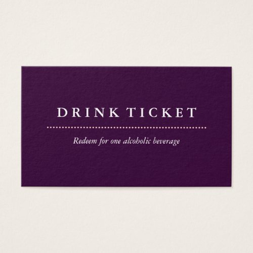 Basic Clean Plum Drink Ticket Business Card Template